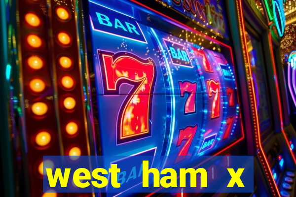 west ham x wolverhampton palpites